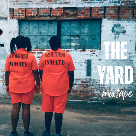 THE YARD Mixtape